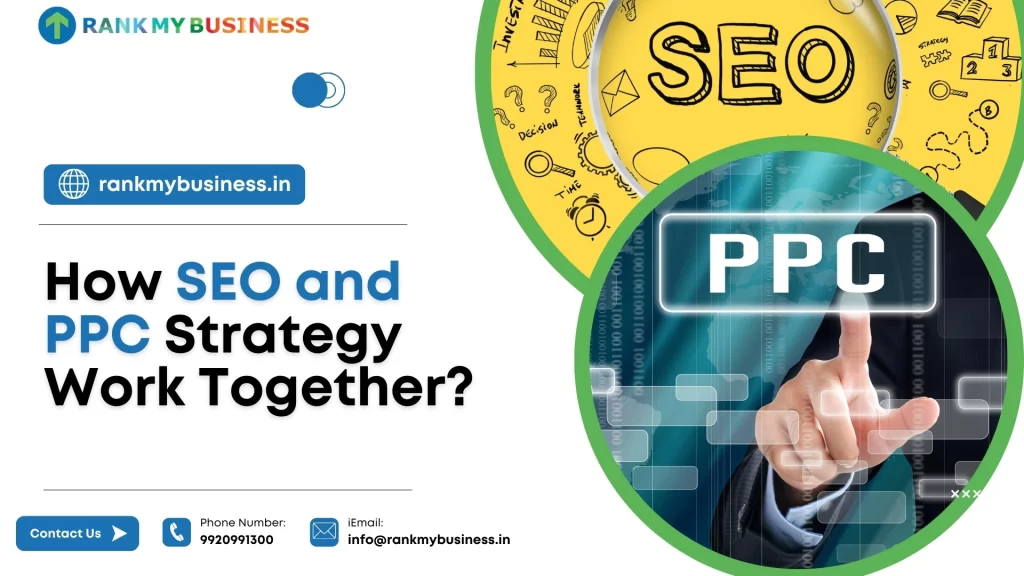 SEO and PPC Strategy Work Together