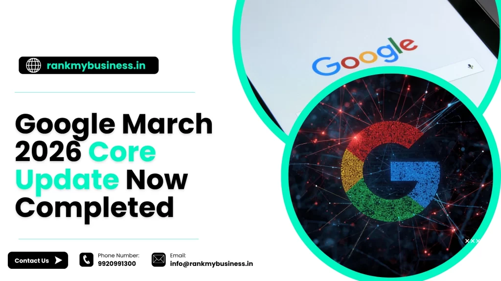 Google March 2026 Core Update Completed